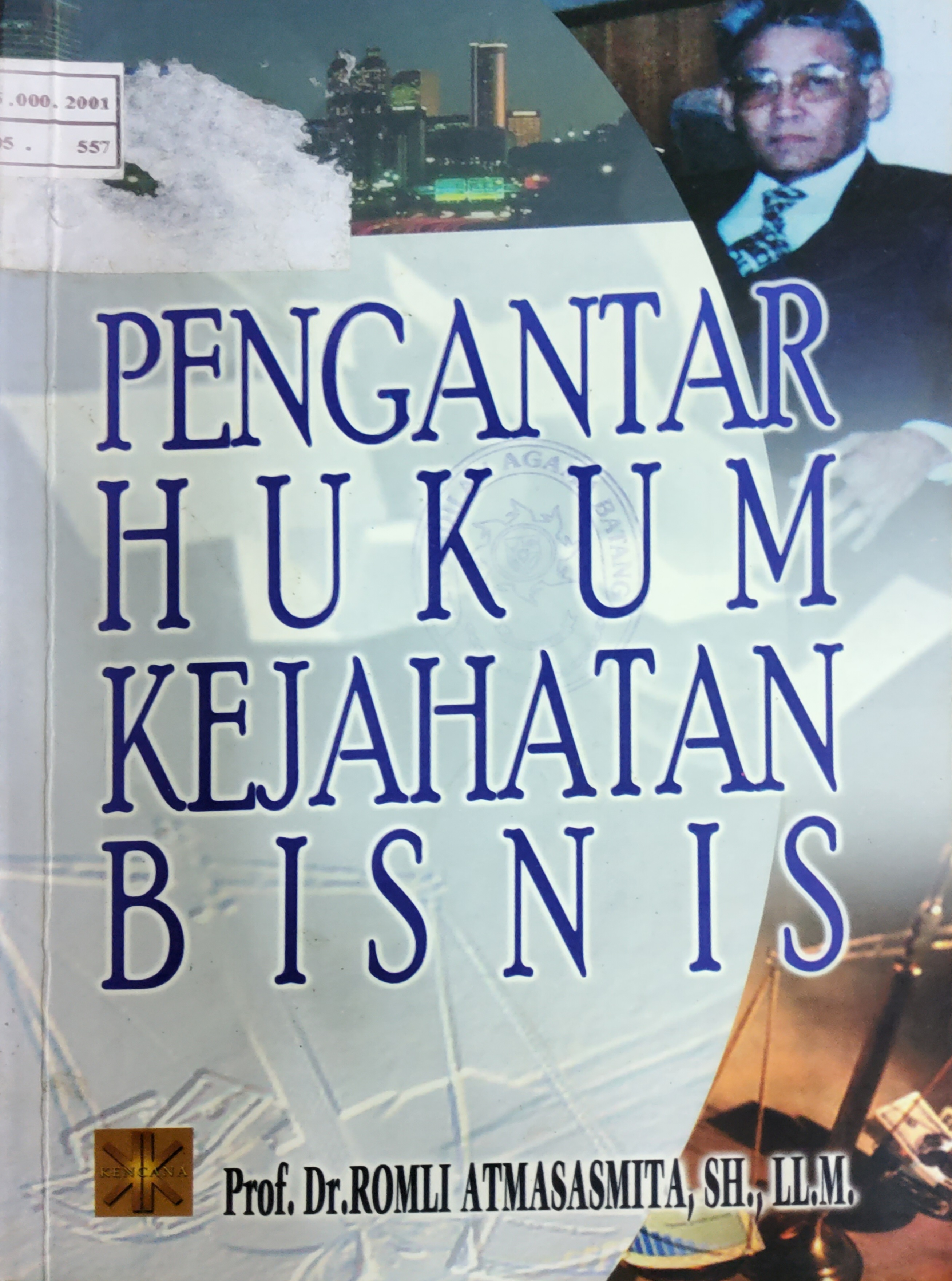 PENGANTAR HUKUM KAJAHATAN BISNIS ( BUSINESS CRIME )