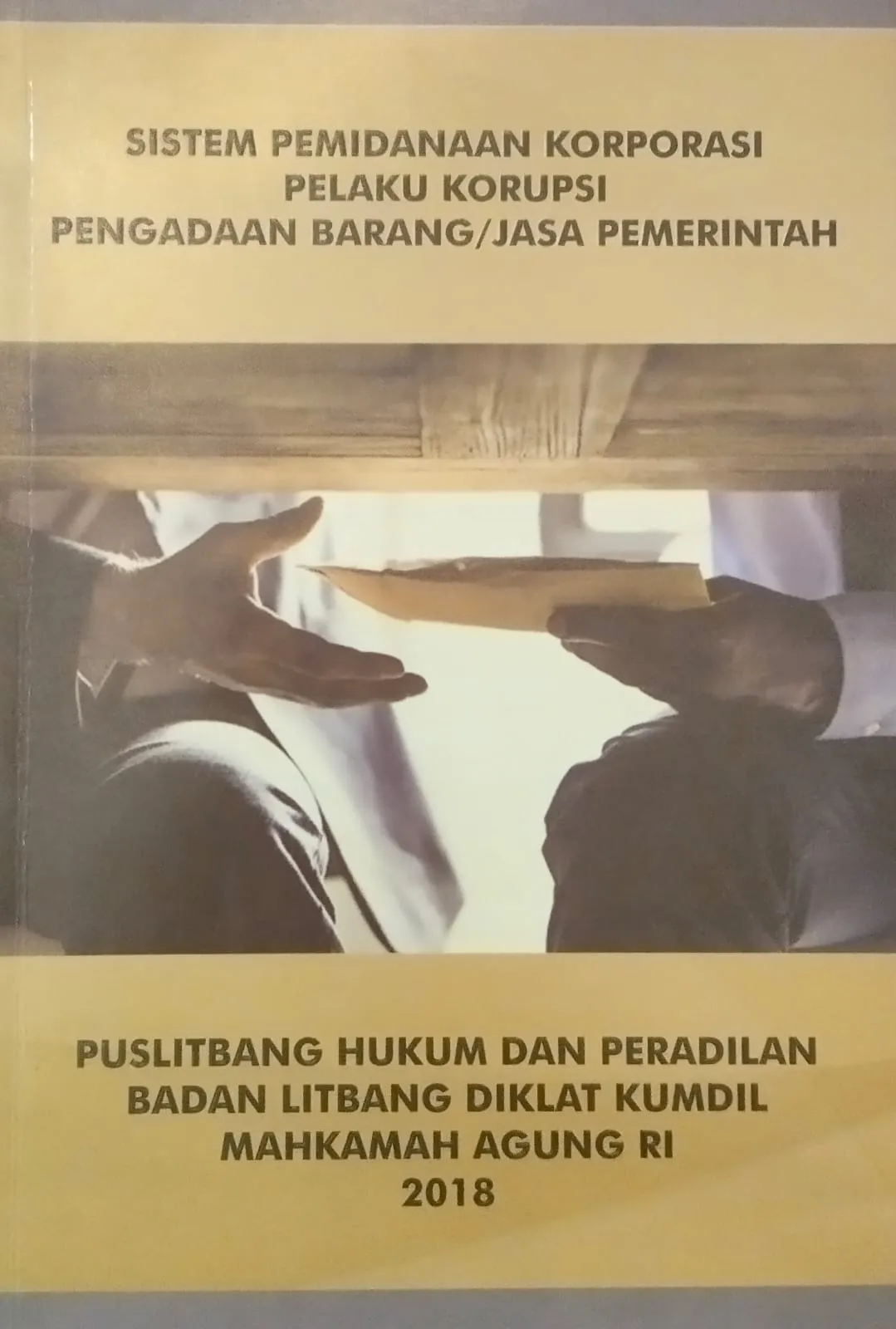 SISTEM PEMIDANAAN KOPRORASI PELAKU KORUPSI