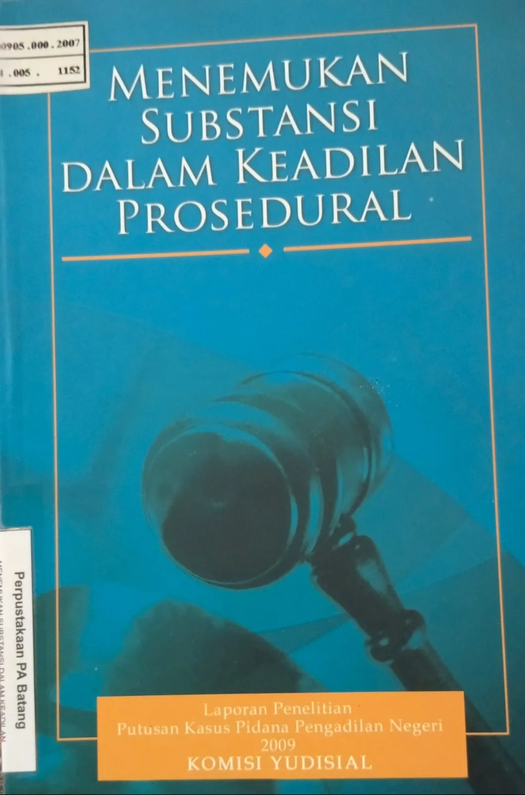 MENEMUKAN SUBSTANSI DALAM KEADILAN PROSEDURAL