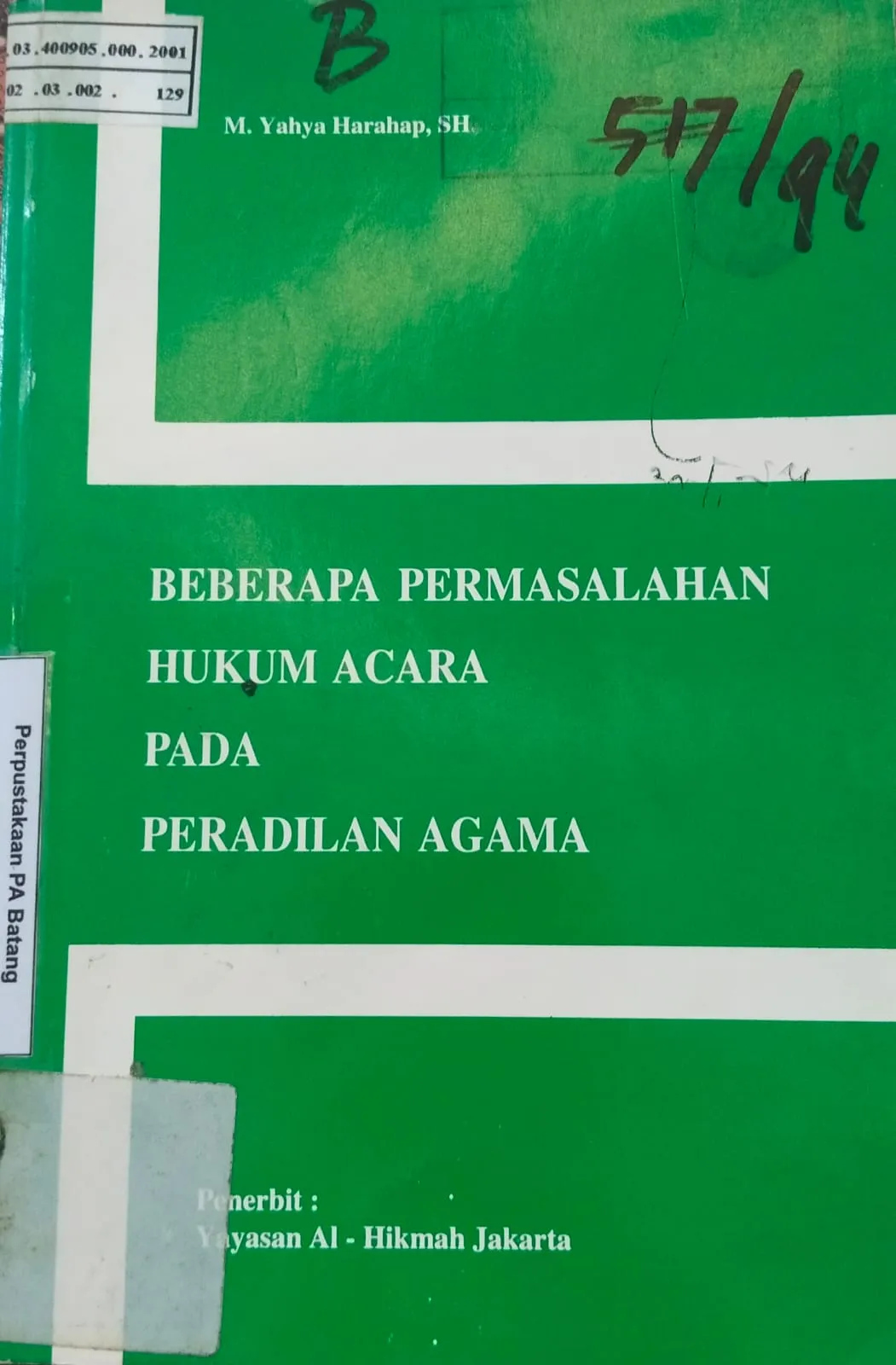 BEBERAPA PERMASALAHAN HUKUM ACARA PADA PERADILAN AGAMA