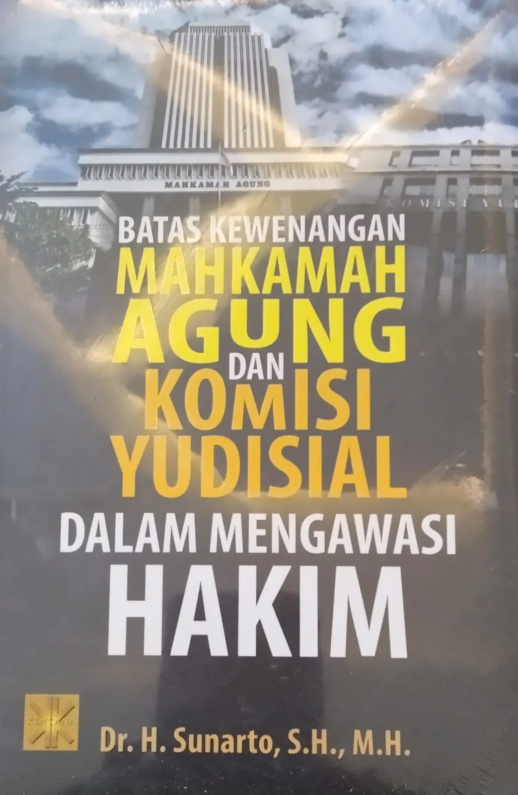BATAS KEWENANGAN MA DAN KOMISI YUDISIAL DALAM MENGAWASI HAKIM
