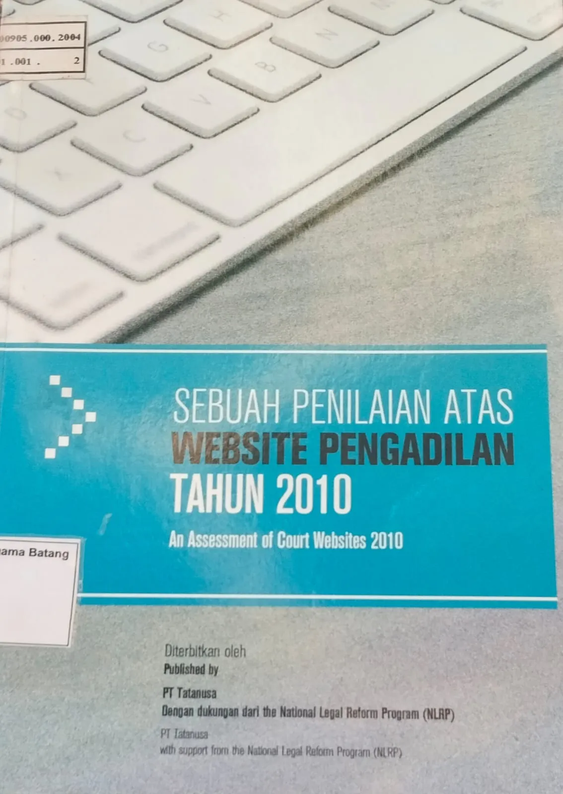 SEBUAH PENILAIAN ATAS WEBSITE PENGADILAN TH 2010