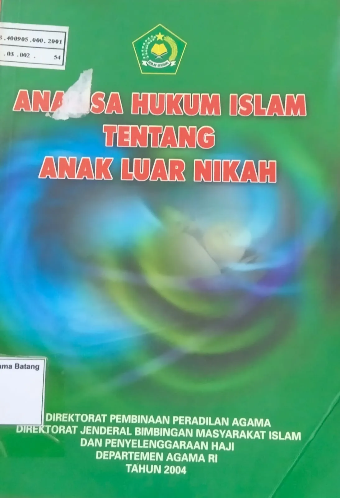 ANALISA HUKUM ISLAM TENTANG ANAK LUAR NIKAH