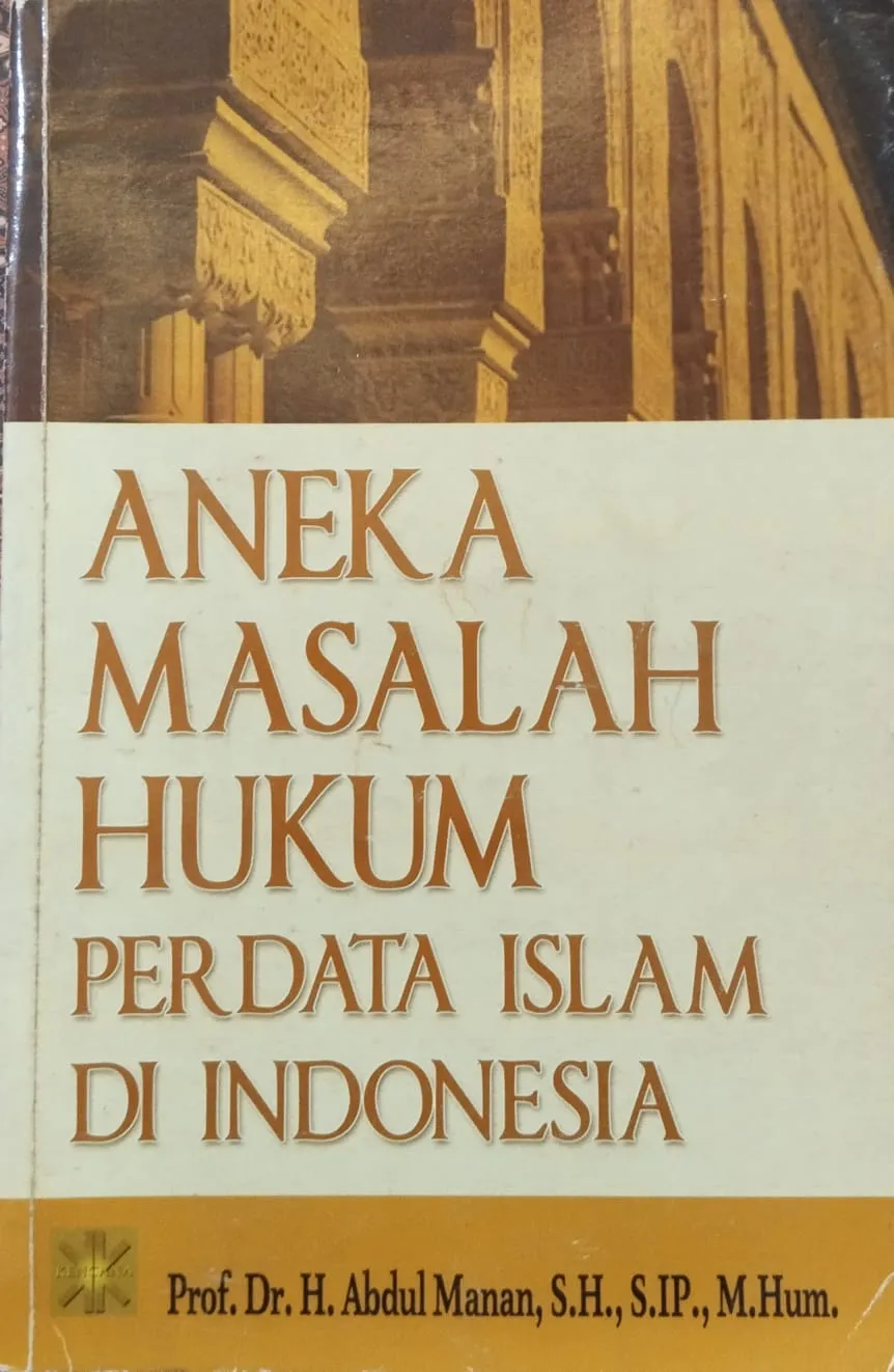 ANEKA MASALAH HUKUM PERDATA ISLAM DI INDONESIA