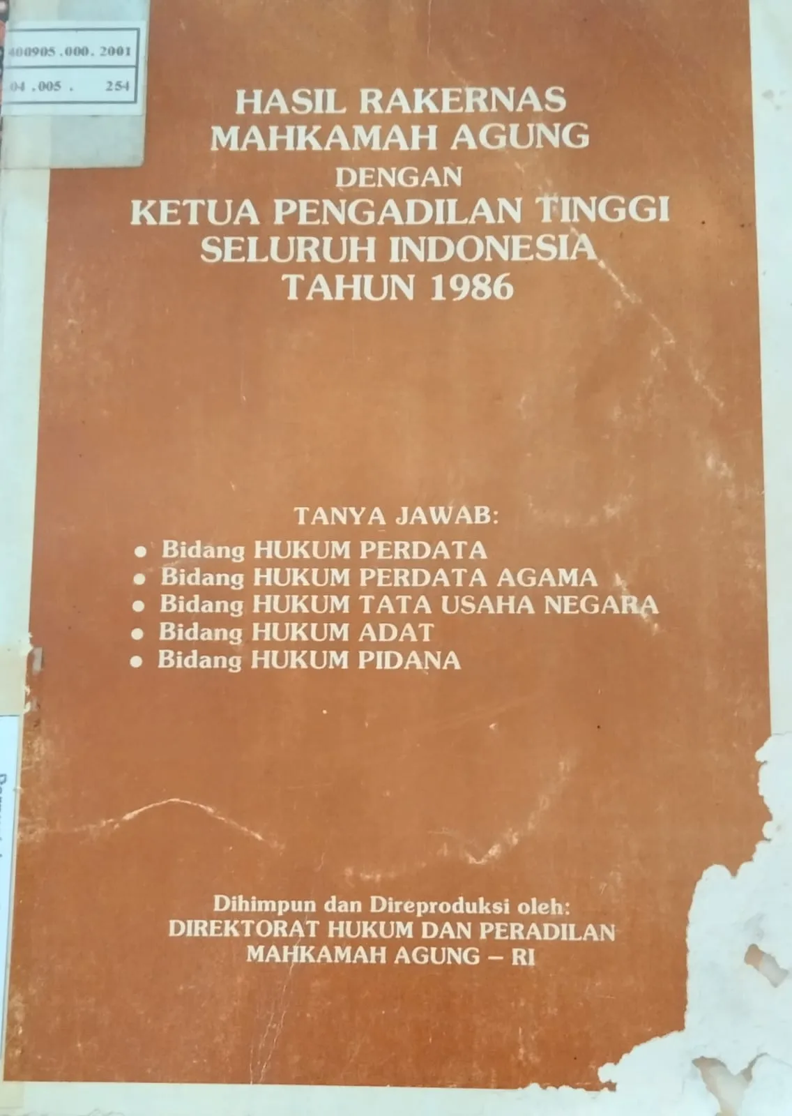 HASIL RAKERNAS MA DENGAN KETUA PENGADILAN TINGGI SELURUH INDONESIA