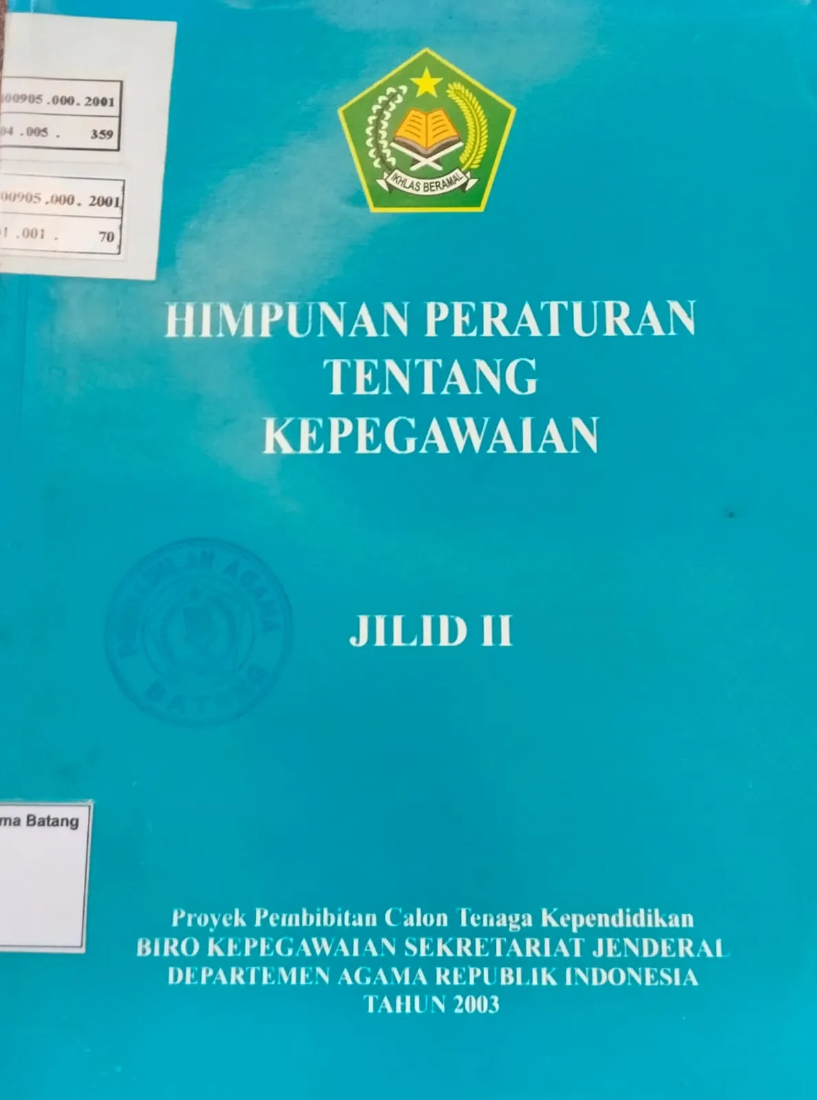 HIMPUNAN PERATURAN TENTANG KEPEGAWAIAN JILID II
