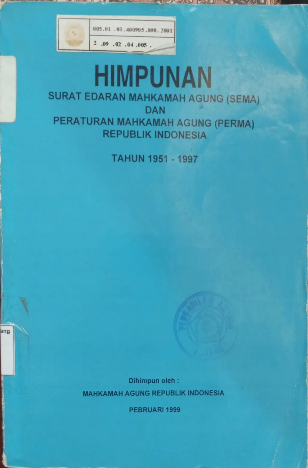 HIMPUNAN SURAT EDARAN MA DAN PERATURAN MA RI 1951-1997