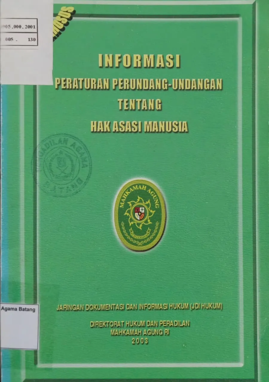 INFORMASI PERATURAN PERUNDANG-UNDANGAN TENTANG HAK ASASI MANUSIA