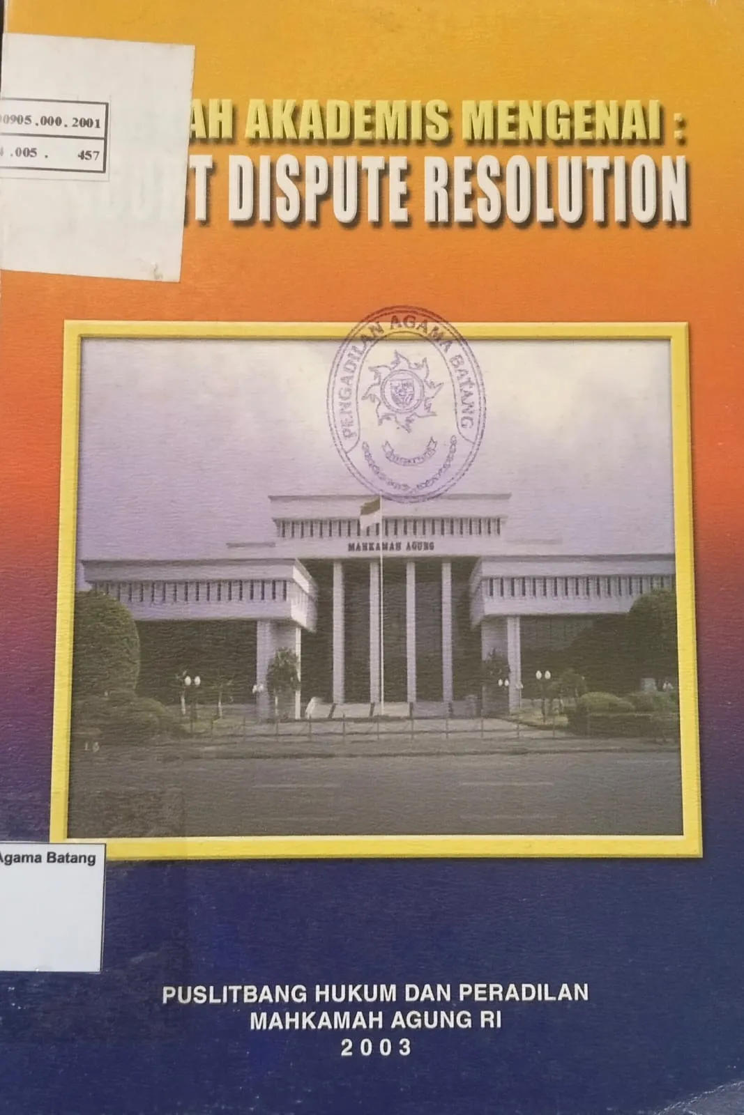 NASKAH AKADEMIS MENGENAI COURT DISPUTE RESOLUTION