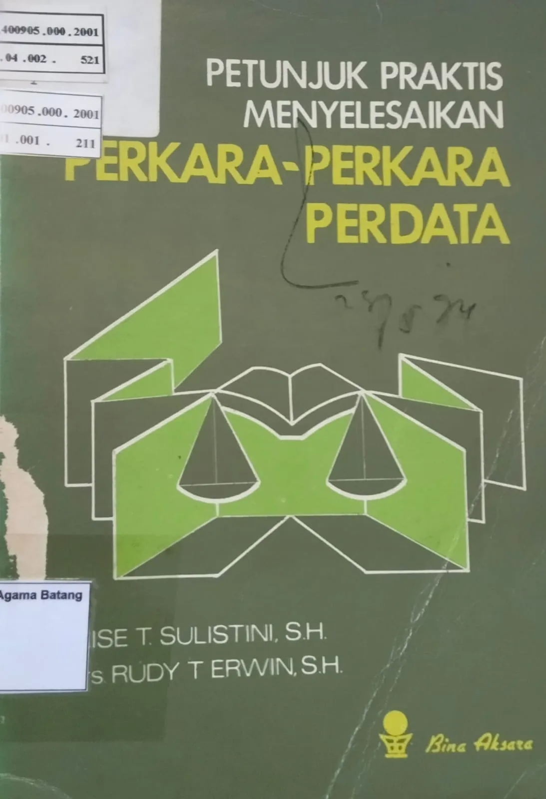 PETUNJUK PRAKTIS MENYELESAIKAN PERKARA-PERKARA PERDATA