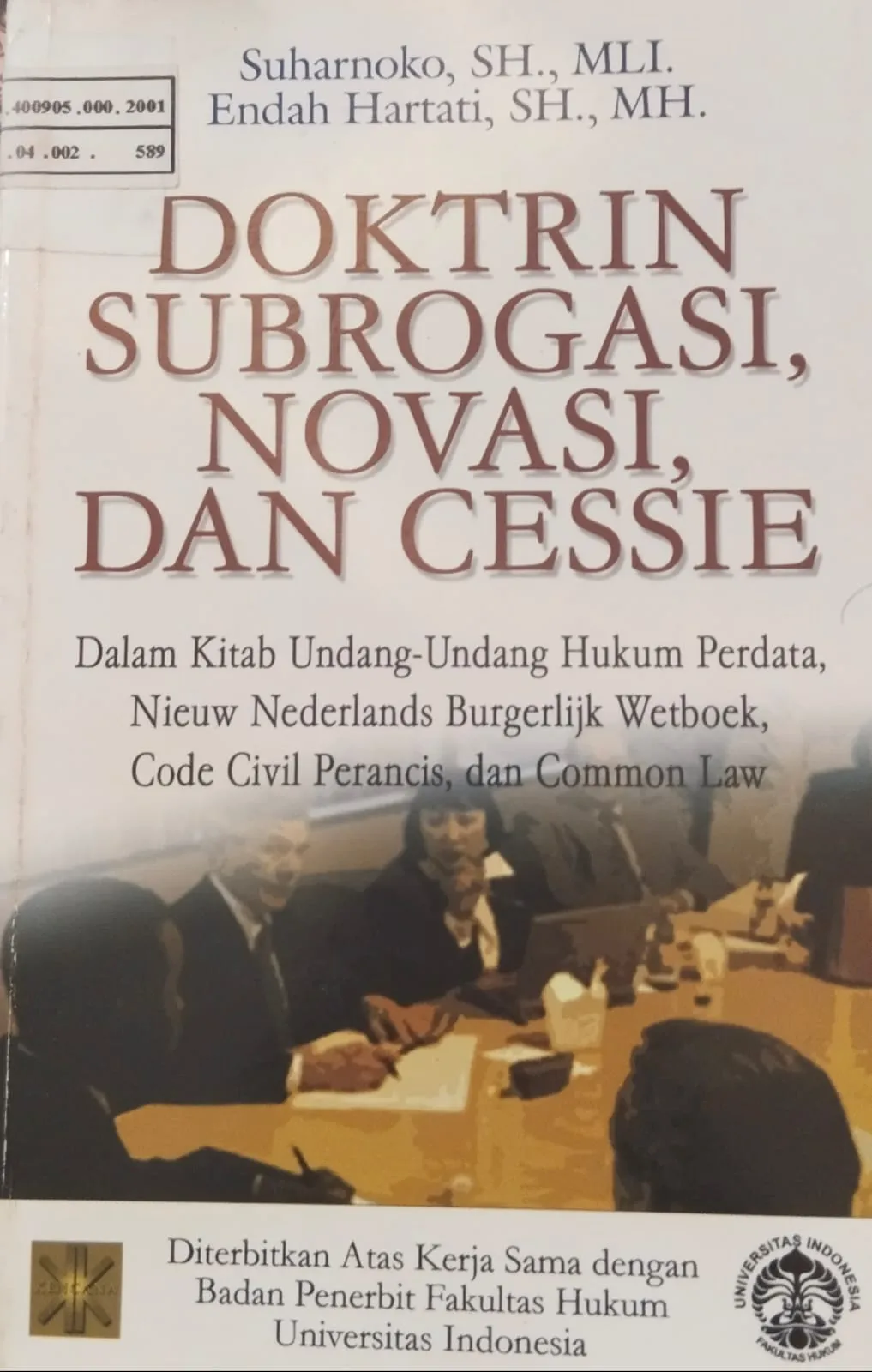 DOKTRIN SUBROGASI NOVASI DAN CESSIE