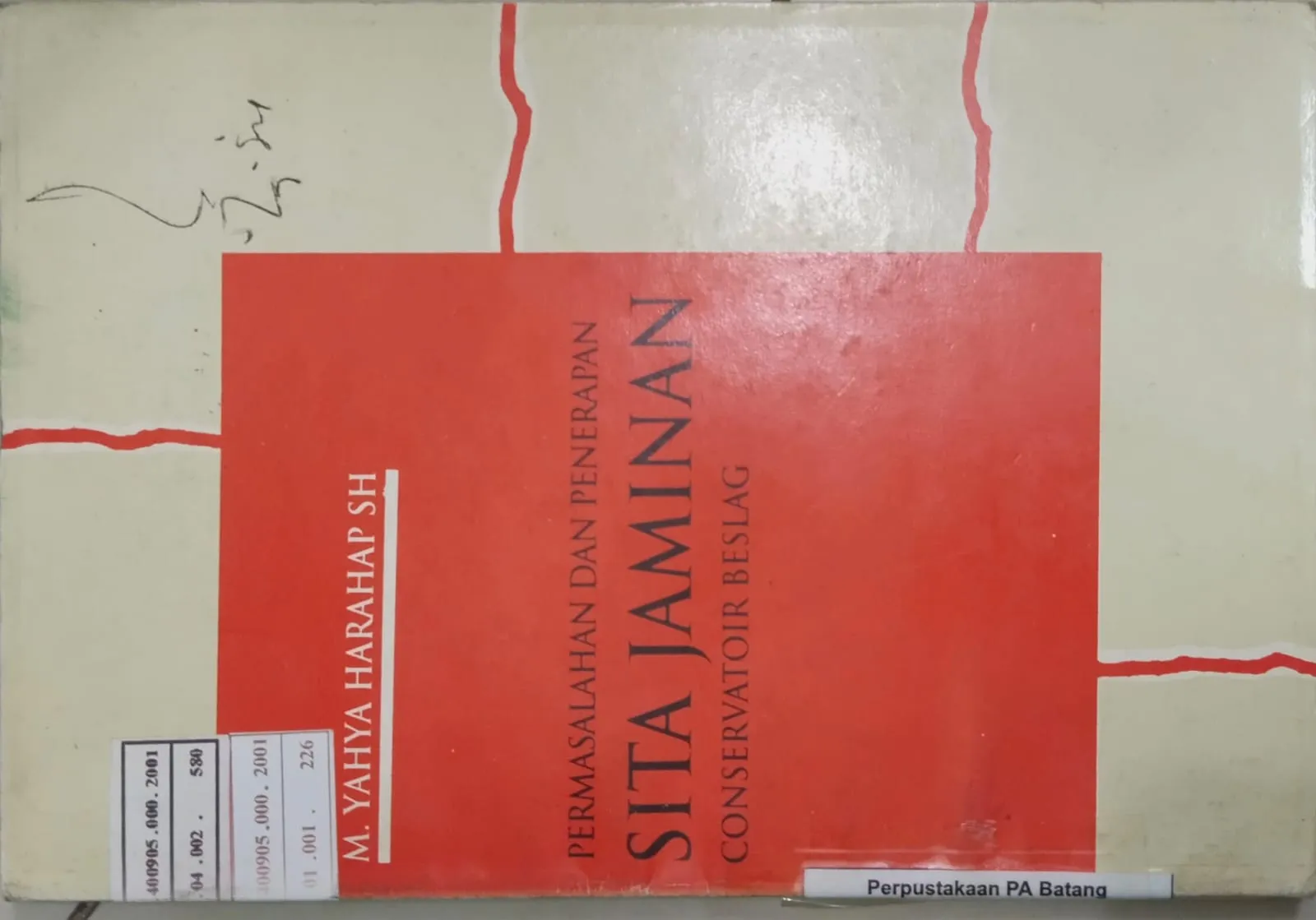 PERMASALAHAN DAN PENERAPAN SITA JAMINAN CONSERVATOIR BESLAG