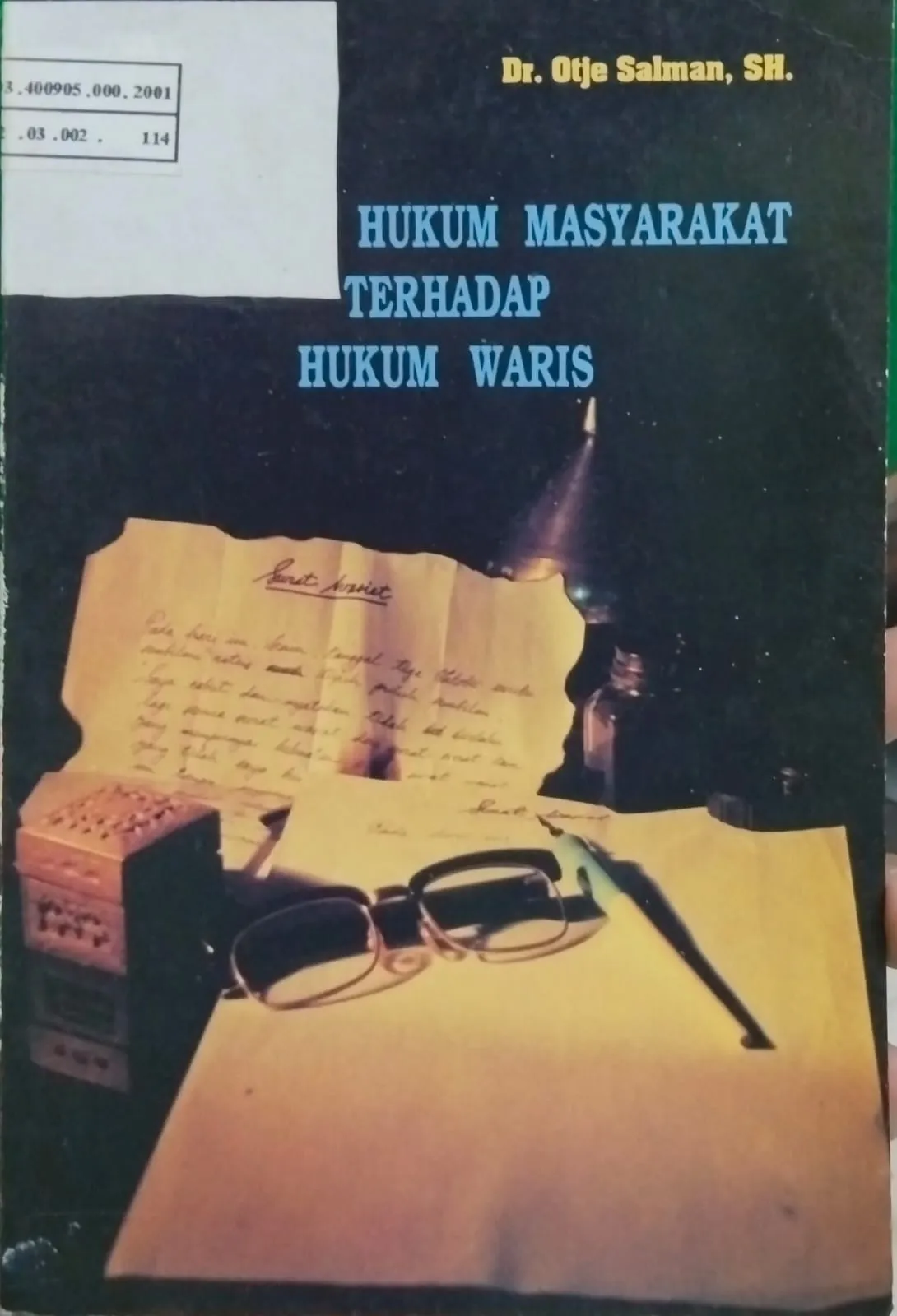 KESADARAN HUKUM MASYARAKAT TERHADAP HUKUM WARIS