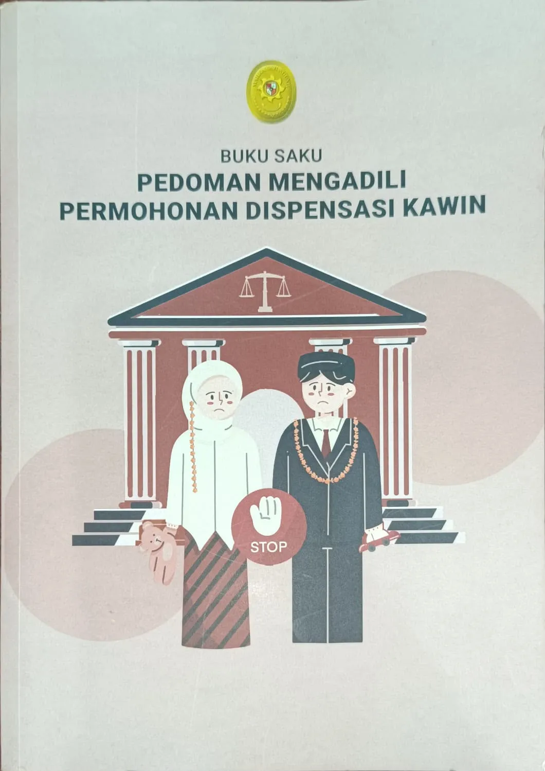PEDOMAN MENGADILI PERMOHONAN DISPENSASI KAWIN