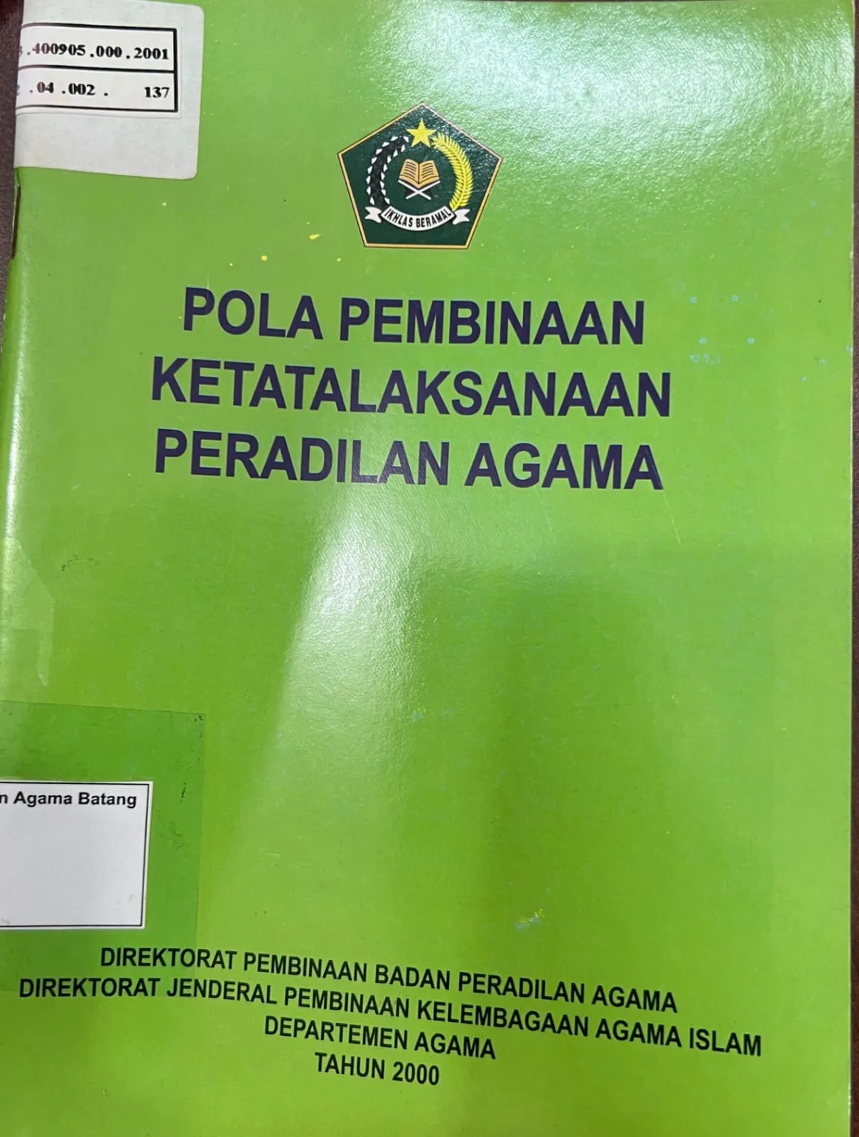 POLA PEMBINAAN KETATALAKSANAAN PERADILAN AGAMA