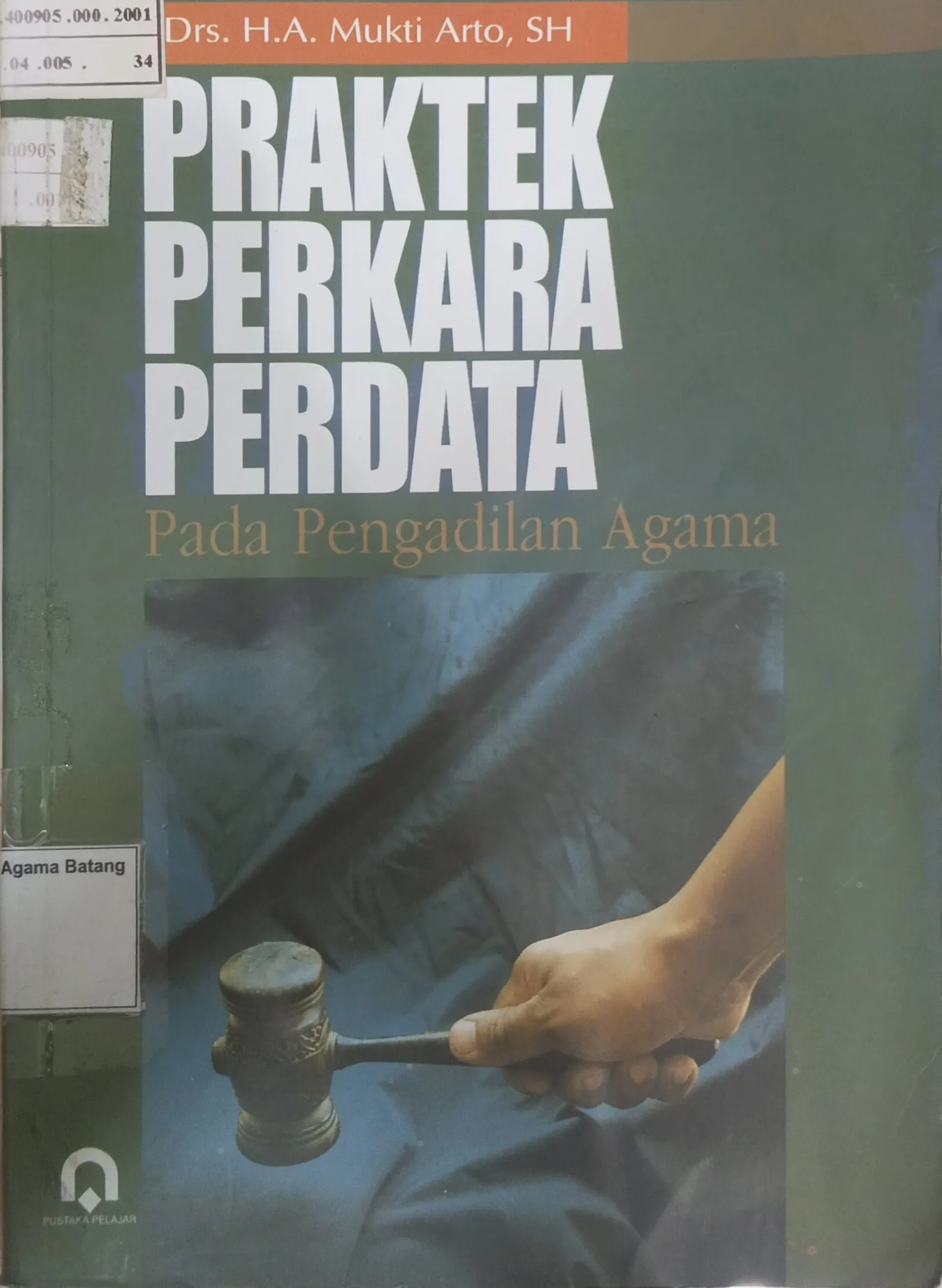 PRAKTEK PERKARA PERDATA PADA PERADILAN AGAMA