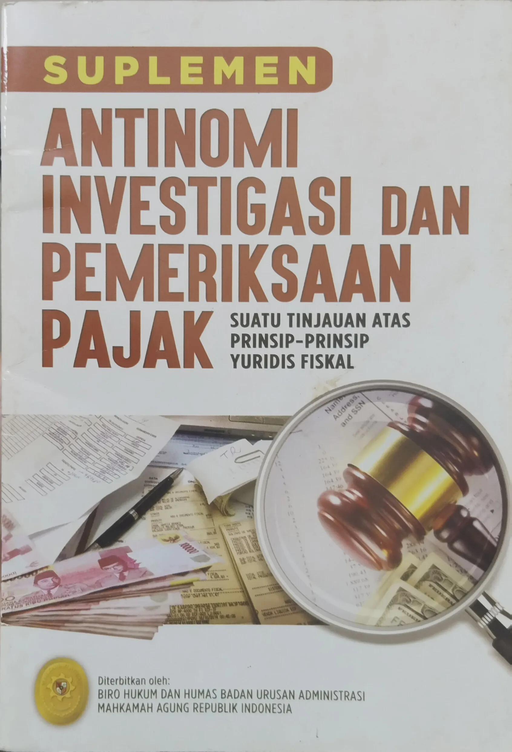 ANTINOMI INVESTIGASI DAN PEMERIKSAAN PAJAK