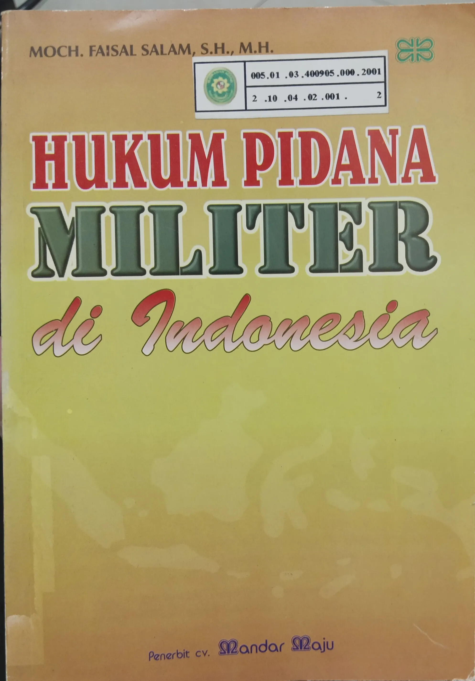 HUKUM PIDANA MILITER DI INDONESIA