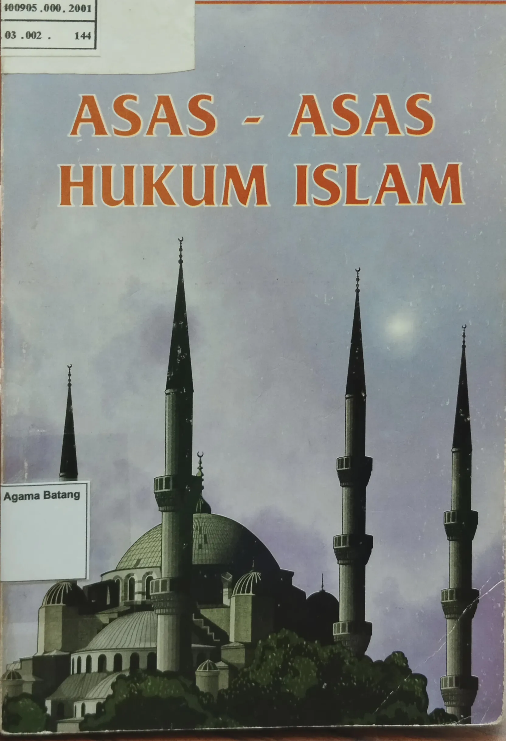 ASAS-ASAS HUKUM ISLAM