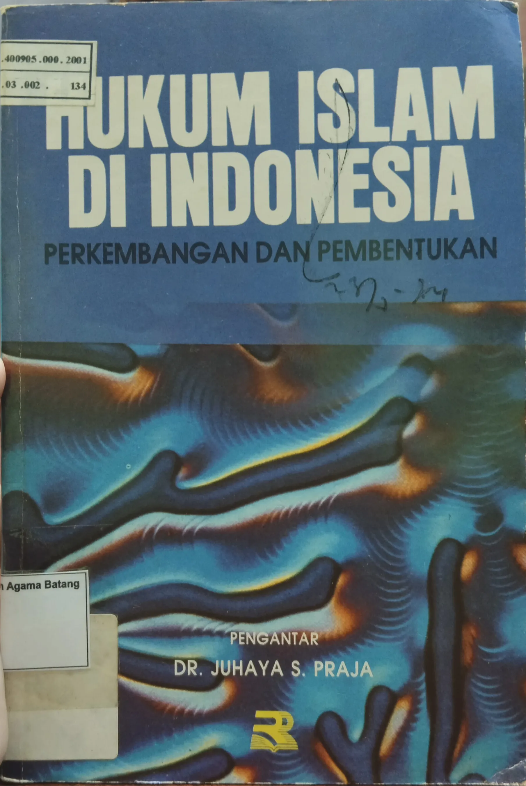 HUKUM ISLAM DI INDONESIA PERKEMBANGAN DAN PEMBENTUKAN