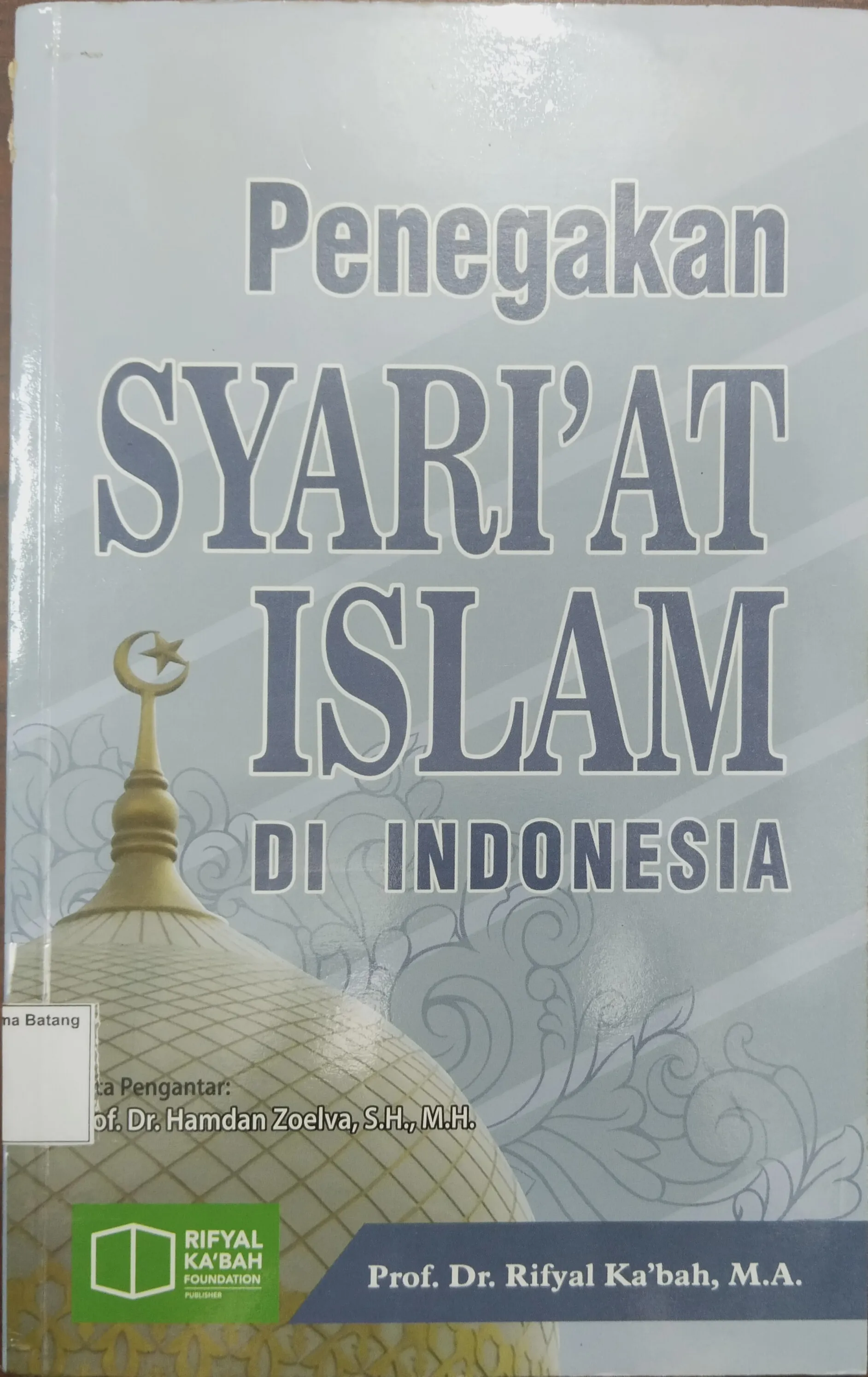 PENEGAKAN SYARI'AT ISLAM DI INDONESIA