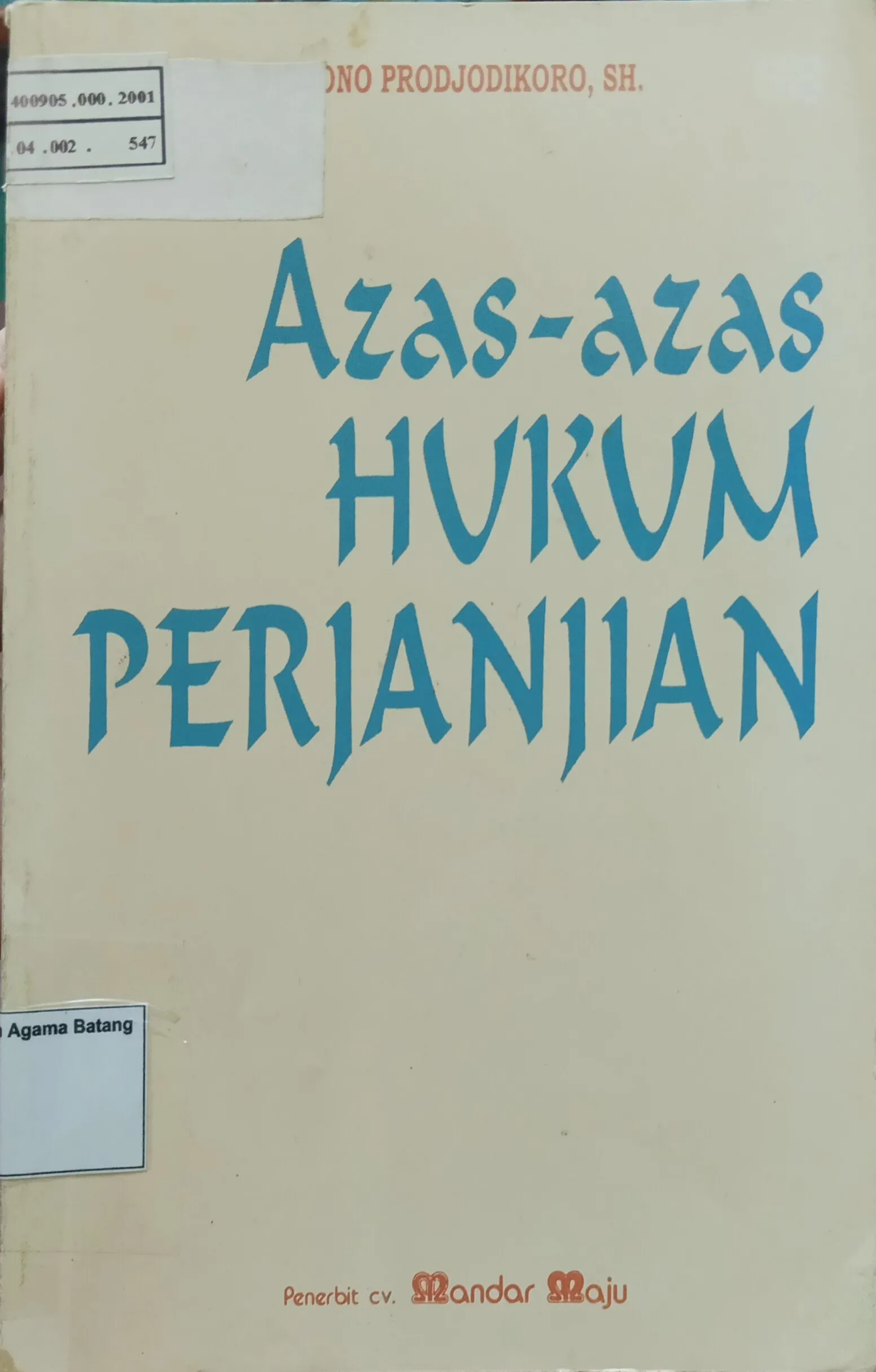 AZAS-AZAS HUKUM PERJANJIAN