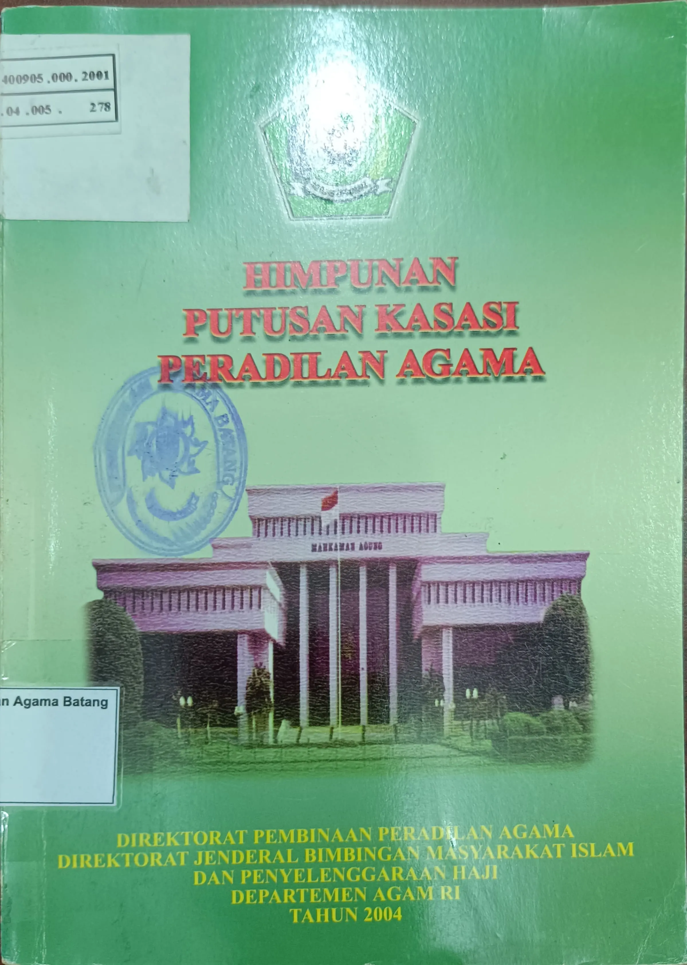 HIMPUNAN PUTUSAN KASASI PERADILAN AGAMA