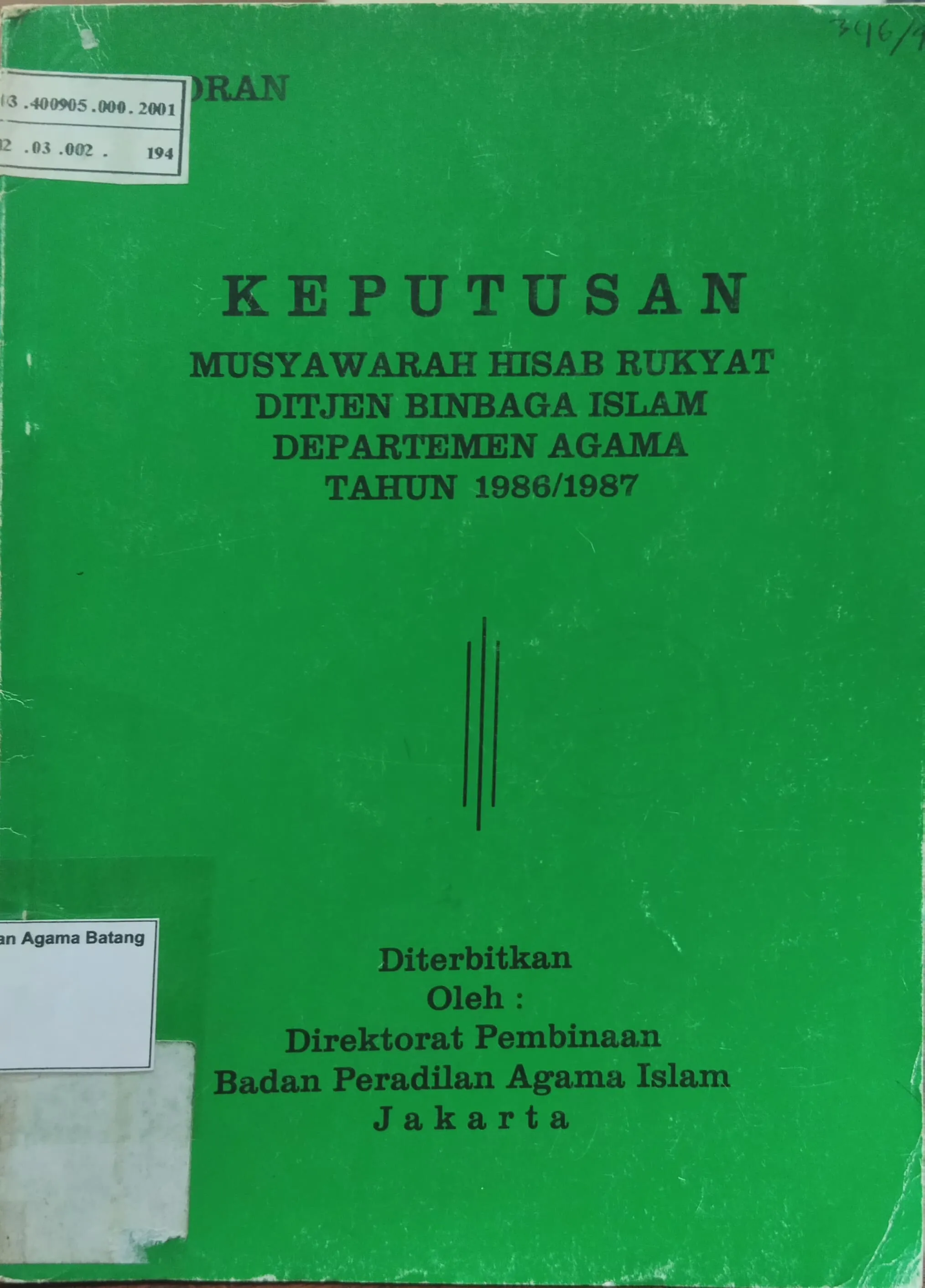 KEPUTUSAN MUSYAWARAH HISAB RUKYAT DITJEN BINBAGA ISLAM DEPARTEMEN AGAMA TAHUN 1986-1987