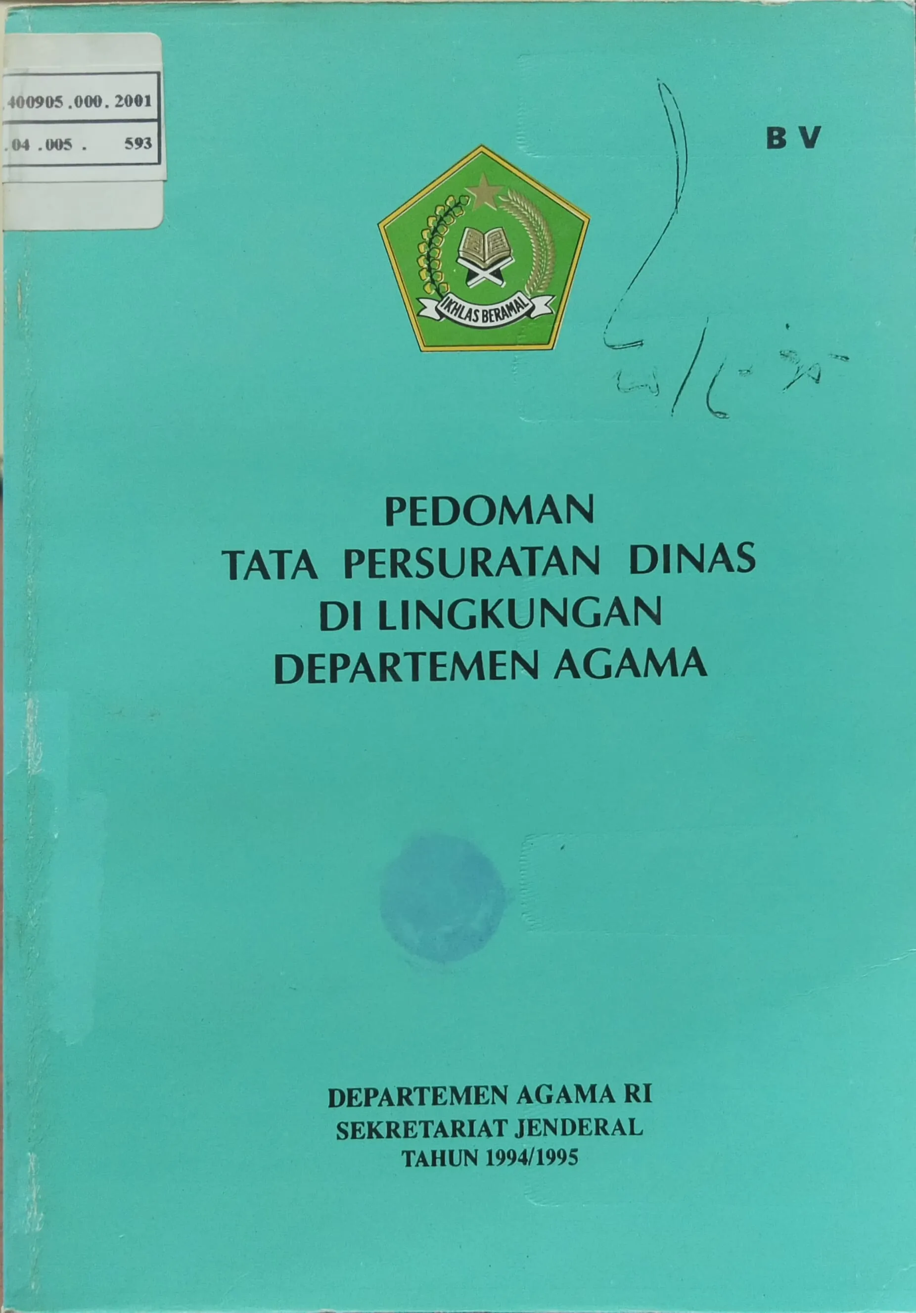 PEDOMAN TATA PERSURATAN DINAS DI LINGKUNGAN DEPARTEMEN AGAMA