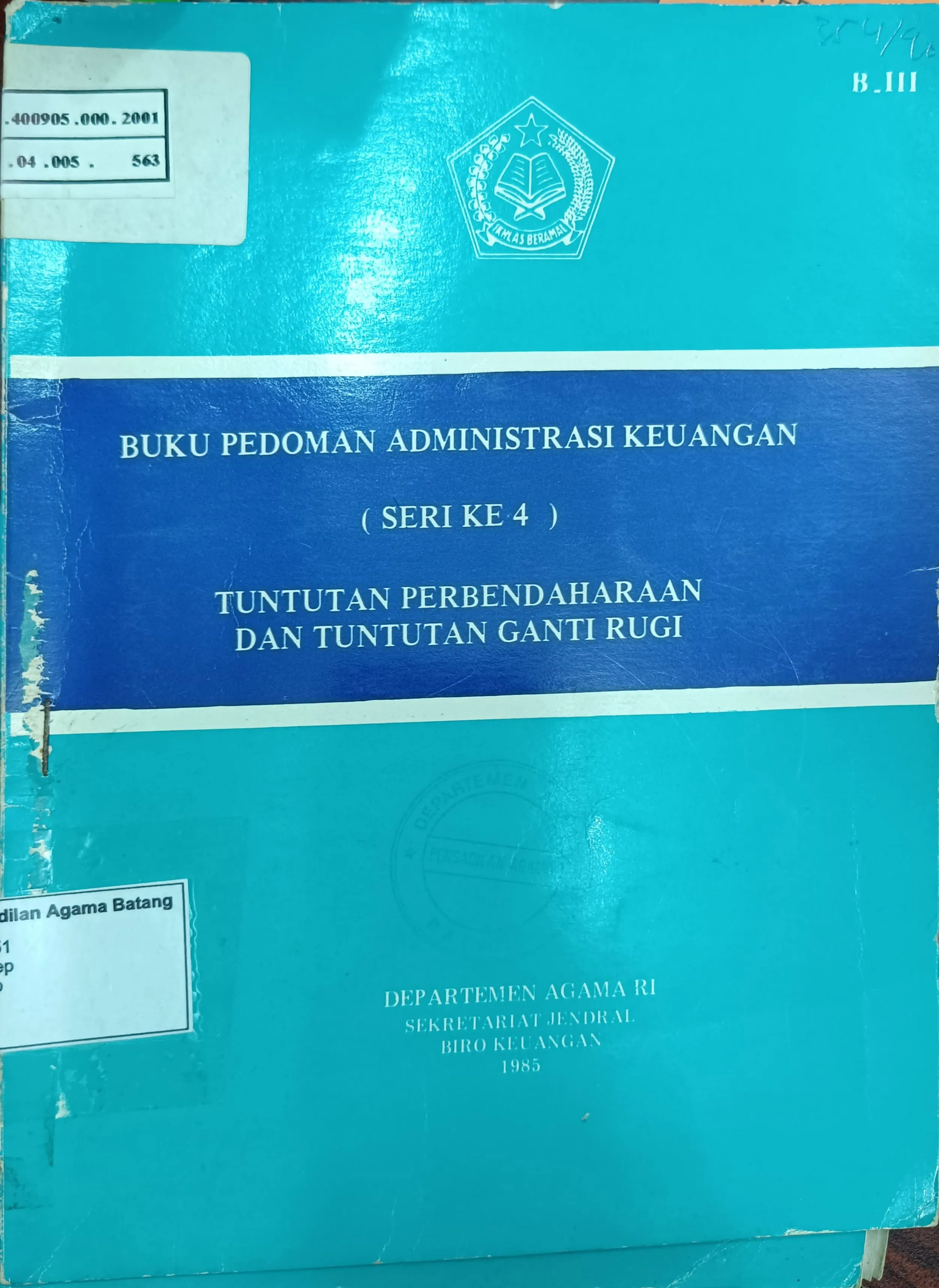 BUKU PEDOMAN ADMINISTRASI KEUANGAN (SERI KE-4)