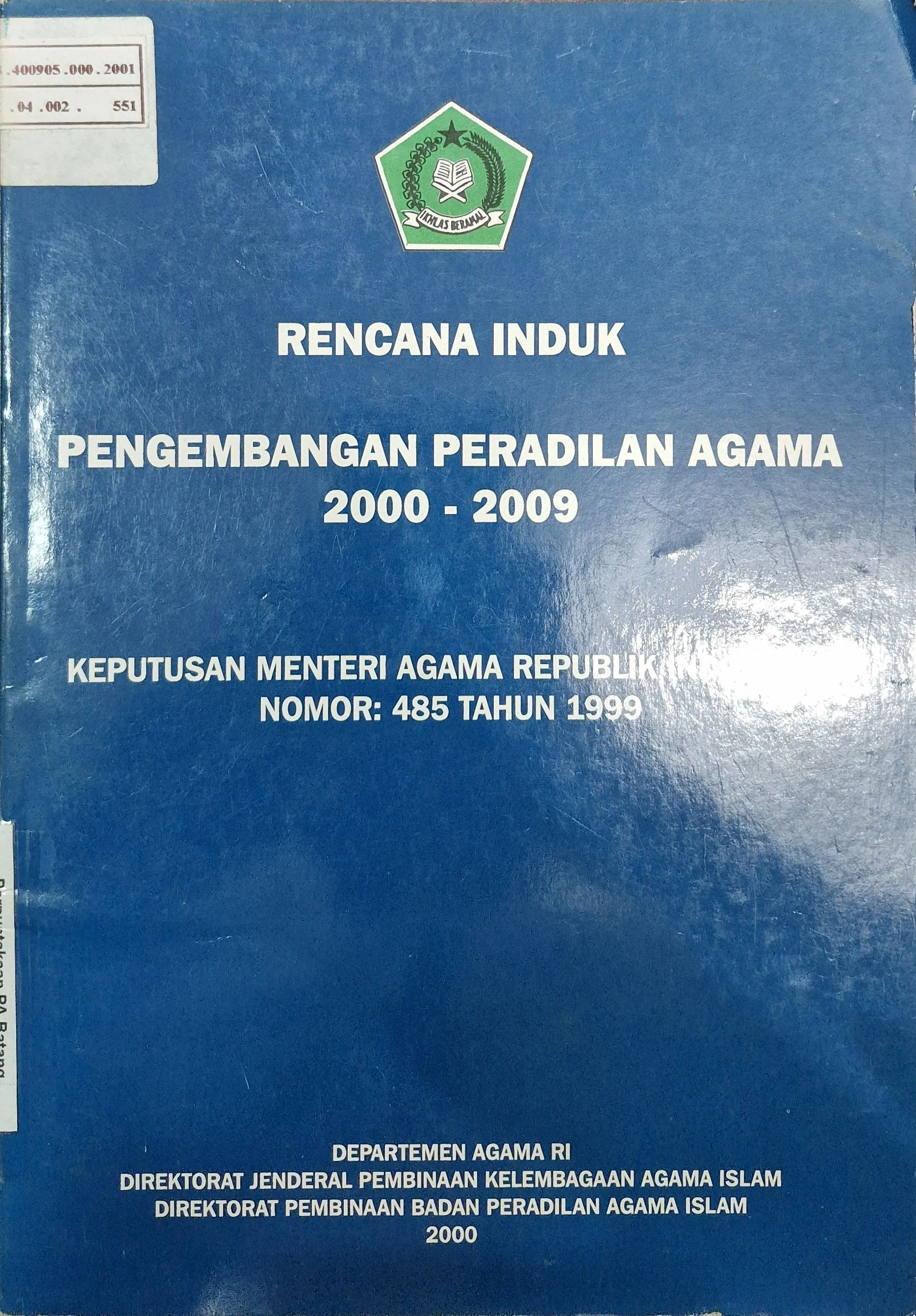 RENCANA INDUK PENGEMBANGAN PERADILAN 2000-2009