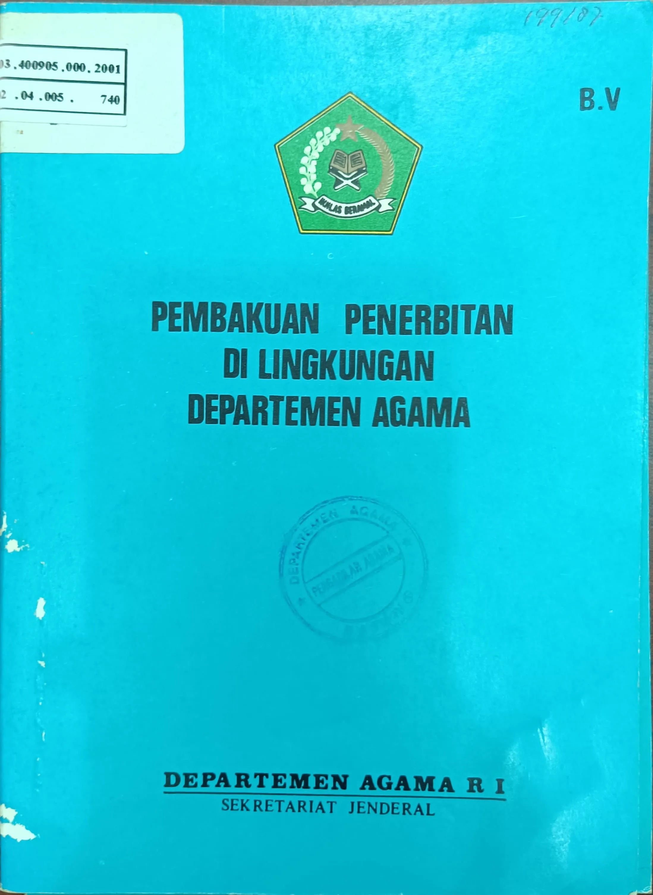 PEMBAKUAN PENERBITAN DIILINGKUNGAN DEPARTEMEN AGAMA