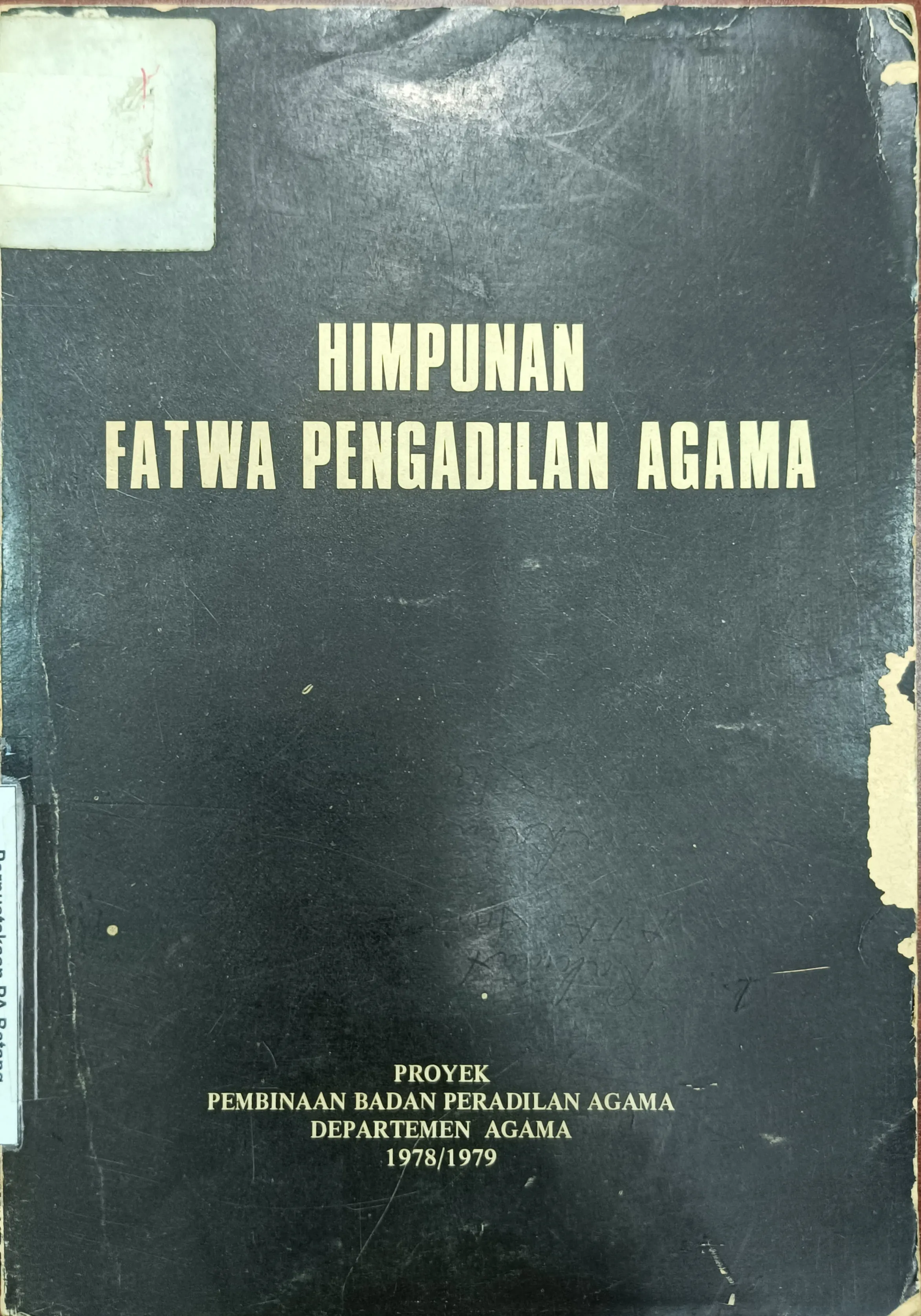 HIMPUNAN FATWA PENGADILAN AGAMA TAHUN 1978-1979