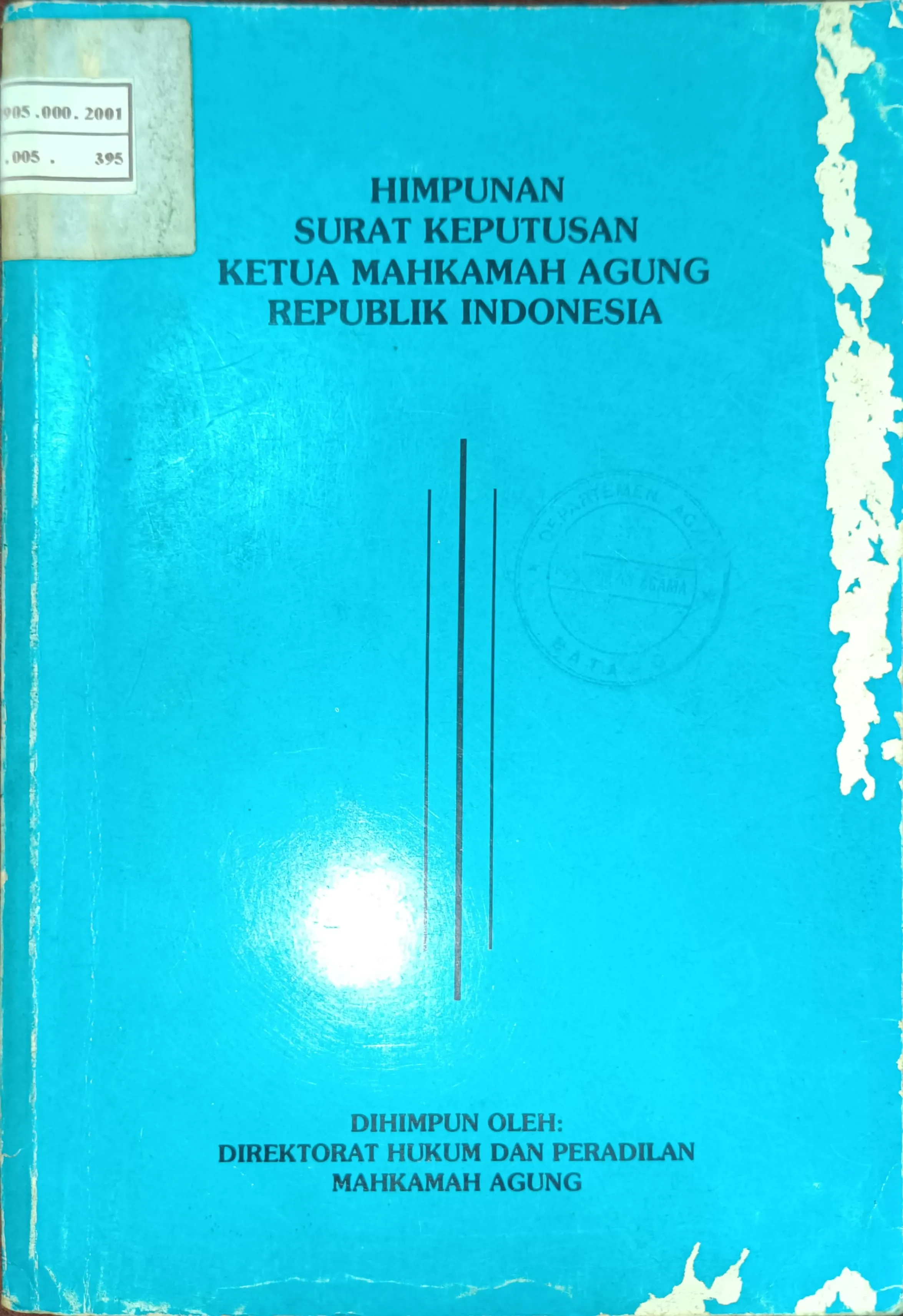 HIMPUNAN SURAT KEPUTUSAN KETUA MAHKAMAH AGUNG REPUBLIK INDONESIA